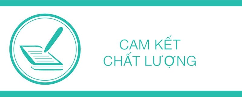 Cam kết chất lượng sản phẩm - dịch vụ